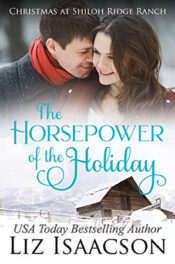 The Horsepower of the Holiday by Liz Isaacson