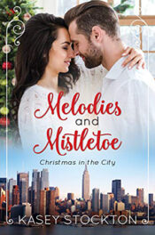 Melodies and Mistletoe by Kasey Stockton