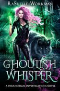 Ghoulish Whisper by RaShelle Workman