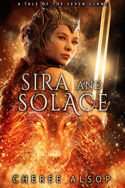 Sira and Solace by Cheree Alsop