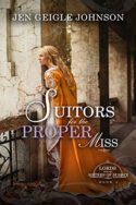 Suitors for the Proper Miss by Jen Geigle Johnson
