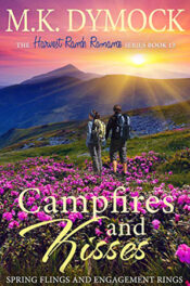 Campfires and Kisses by M.K. Dymock