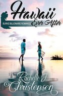 Hawaii Ever After by Rachelle J. Christensen