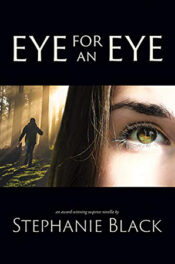 Eye for an Eye by Stephanie Black