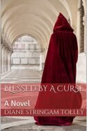 Blessed by a Curse by  Diane Stringam Tolley
