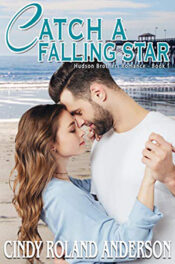 Catch a Falling Star by Cindy Roland Anderson