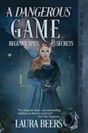 A Dangerous Game by Laura Beers