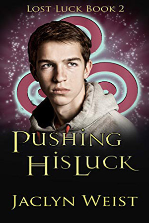 Pushing His Luck by Jaclyn Weist