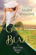 A Groom for Blaze by Marie Higgins