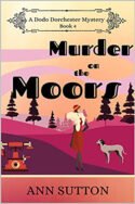 Murder on the Moors by Ann Sutton