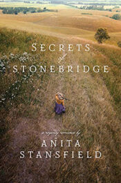 Secrets of Stonebridge by Anita Stansfield