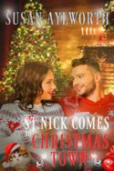 St. Nick Comes to Christmas Town by Susan Aylworth
