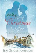 A Christmas Kiss by Jen Geigle Johnson