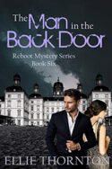 The Man in the Back Door by Ellie Thornton