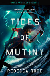 Tides of Mutiny by Rebecca RodeTides of Mutiny by Rebecca Rode