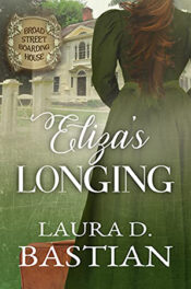 Eliza's Longing by Laura D. Bastian