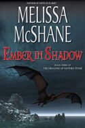 Dragons of Mother Stone: Ember in Shadow by Melissa McShane