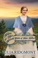 Hope in Her Heart by Julia Ridgmont