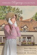 Timeless Regency: The Inns of Devonshire by Sally Britton, Annette Lyon, Deborah M. Hathaway