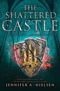 Ascendance: The Shattered Castle by Jennifer A. Nielsen