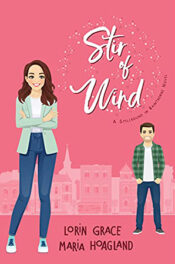 Stir of Wind by Lorin Grace and Maria Hoagland