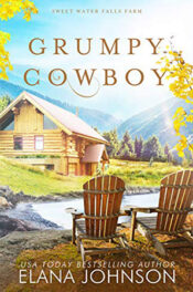 Grumpy Cowboy by Elana JohnsonGrumpy Cowboy by Elana Johnson