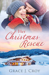 Her Christmas Rescue by Grace J. Croy