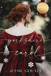 A Yorkshire Carol by Jennie GoutetA Yorkshire Carol by Jennie Goutet