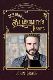 Bending the Blacksmith's Heart by Lorin Grace