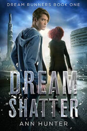 Dream Shatter by Ann Hunter