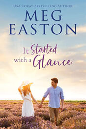 It Started With A Glance by Meg Easton